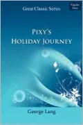 Pixy's Holiday Journey