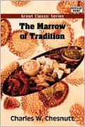 The Marrow of Tradition
