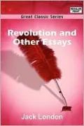 Revolution And Other Essays