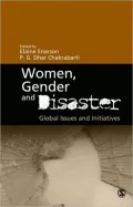 Women, Gender and Disaster: Global Issues and Initiatives
