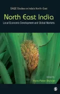 North East India: Local Economic Development and Global Markets