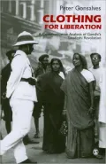 Clothing for Liberation: A Communication Analysis of Gandhi's Swadeshi Revolution