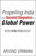 Propelling India from Socialist Stagnation to Global Power: Policy Reforms