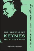 The Unexplored Keynes and Other Essays: A Socio-Economic Miscellany