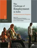 The Challenge of Employment in India: An Informal Economy Perspective: Report of the National Commission for Enterprises in the Unorganised Sector, Government of India