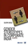 Gender stereotypes in corporate India; a glimpse.