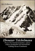 Ebenezer Teichelmann: Cutting Across Continents