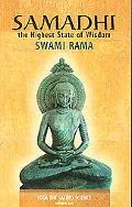 Samadhi, the Highest State of Wisdom Yoga the Sacred Science