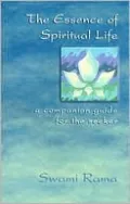 Essence of Spiritual Life: A Companion Guide for the Seeker