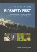 Biosafety First: Holistic Approaches to Risk and Uncertainty in Genetic Engineering and Genetically Modified Organisms