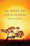 El senor de las llanuras/ The Men Of The Prairies