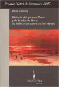 Historia del General Dann y de la Hija de Mara, de Griot y del Perro de las Nieves = The Story of General Dann and Mara's Daughter, Griot and the Snow