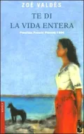 Te Di LA Vida Entera