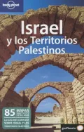 Lonely Planet Israel y los Territorios Palestinos