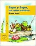 Sapo y Sepo un Ano Entero (Frog and Toad All Year)