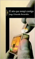 El año que rompí contigo