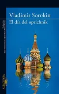 El día del oprichinik (Day of the Oprichnik)