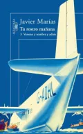 Tu rostro mañana/ 3 Veneno y sombra y adiós