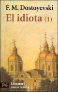 El Idiota (1) / Idiot
