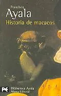 Historia de macacos y otros relatos/ History of Macaque and Other Tales