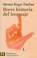 Breve Historia Del Lenguaje/ Brief History of Language