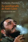 La Autobiografia De Fidel Castro