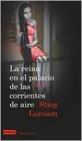 La reina en el palacio de las corrientes de aire (The Girl Who Kicked the Hornet's Nest)
