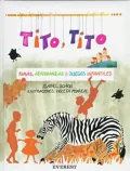 Tito, Tito: Rimas, Advinaanzas y Juegos Infantiles
