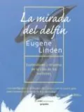 Mirada Del Delfin, La