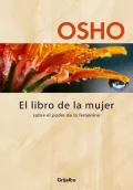 El libro de la mujer: Sobre el poder de lo femenino