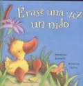 Erase una vez un nido/ Once upon a Time upon a nest