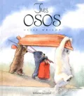 Tres Osos/ Three Bears
