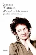 Por Qué Ser Feliz Cuando Puedes Ser Normal?