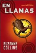 En Llamas (Catching Fire)