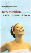 La interrupcion de todo (The Interruption of Everything)