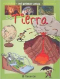 La tierra: Mi primer atlas