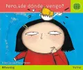 Pero, De Donde Vengo?