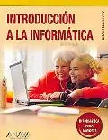 Introduccion a La Informatica/ Introduction to Information Technology