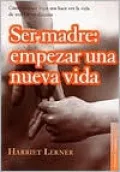 Ser Madre: Empezar Una Nueva Vida