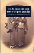 No te Cases Con Una Mujer de Pies Grandes