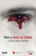 Vivir y morir en Dallas (Living Dead in Dallas)