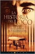La historia del loco (The Madman's Tale)