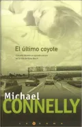 El ultimo coyote (The Last Coyote)