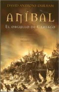 Anibal, el orgullo de Cartago (Pride of Carthage: A Novel of Hannibal)