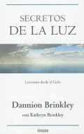 Secretos de la luz /  Secrets of the Light: Lecciones Desde El Cielo /  Lessons from Heaven