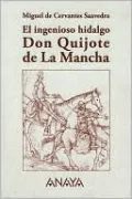 El ingenioso hidalgo Don Quijote de la Mancha