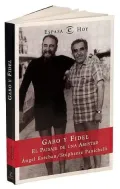 Gabo y Fidel: El paisaje de una amistad