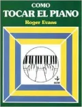 Como Tocar El Piano / How to Play Piano