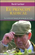 El Principe Radical: La Vision del Mundo del Principe de Gales