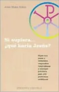 Si supiera... que haria Jesus?